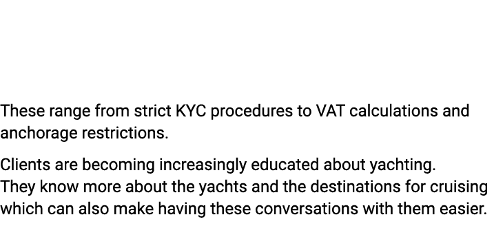  What are the biggest changes you have seen in the chartering sector? As is becoming the norm, there are more and mor...