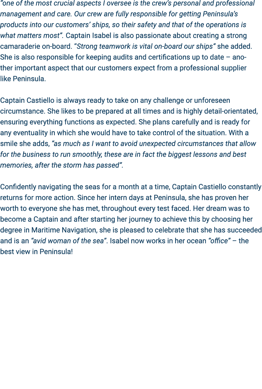 “one of the most crucial aspects I oversee is the crew’s personal and professional management and care. Our crew are ...