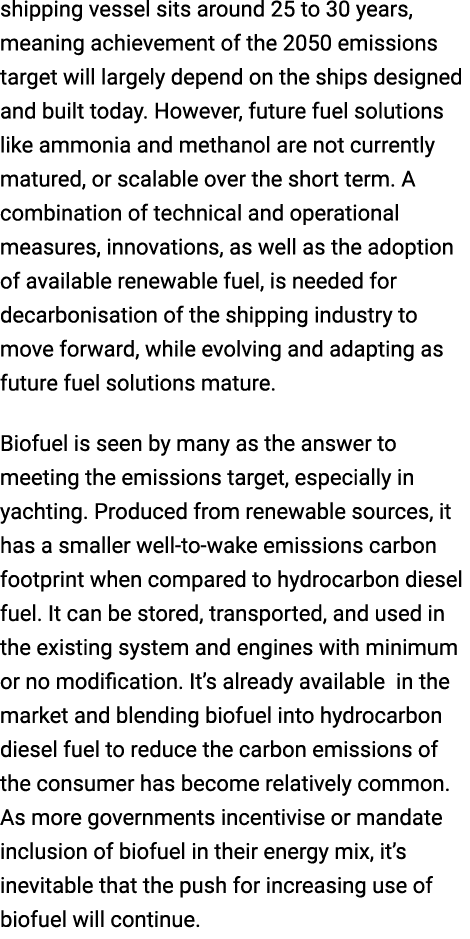 shipping vessel sits around 25 to 30 years, meaning achievement of the 2050 emissions target will largely depend on t...